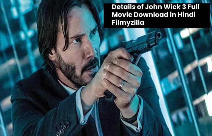 john wick 3 full movie in hindi filmyzilla