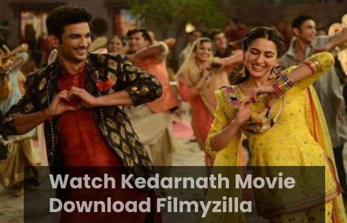 Watch Kedarnath Movie Download Filmyzilla