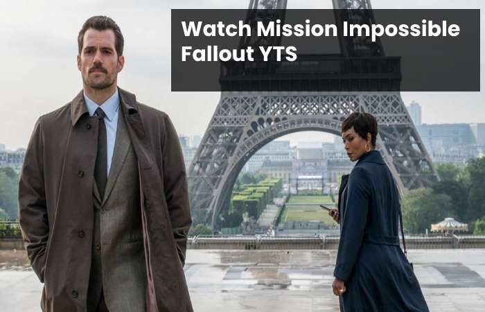 Watch Mission Impossible Fallout YTS