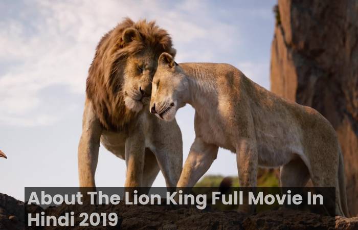About The Lion King Full Movie In Hindi 2019