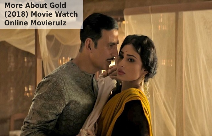 about Gold (2018) Movie Watch Online Movierulz