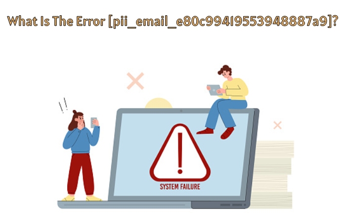 [pii_email_e80c99419553948887a9]